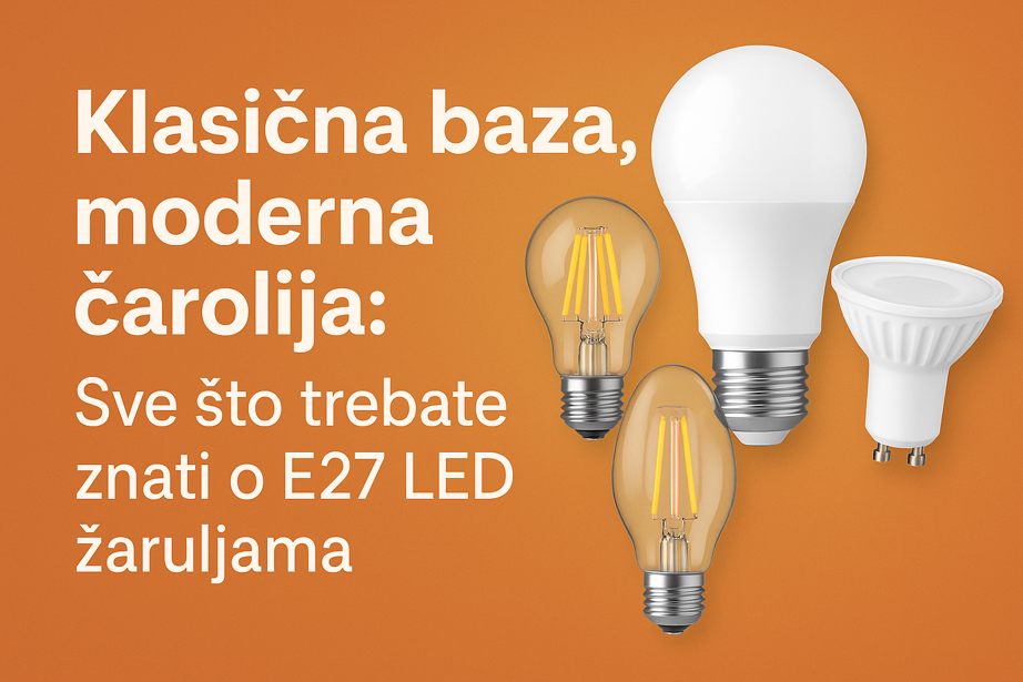 Jedan navoj, bezbroj mogućnosti: Čudesni svijet E27 LED žarulja