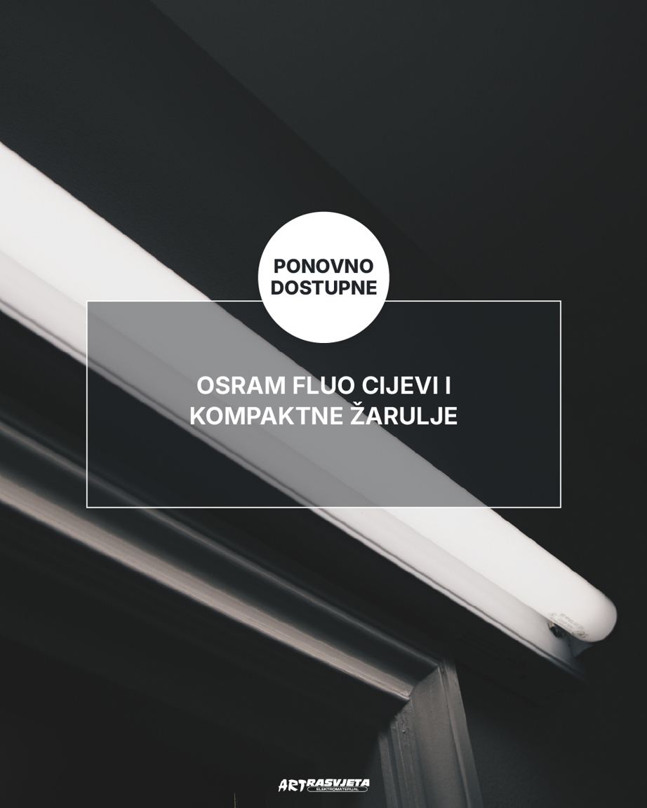 OSRAM FLUO CIJEVI – detaljni vodič kroz najtraženije linije u 2026. godini