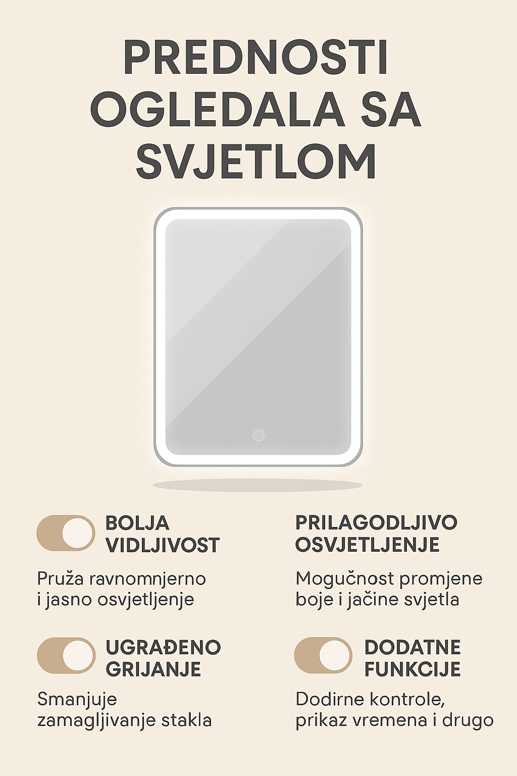 prednosti Ogledalo sa svjetlom