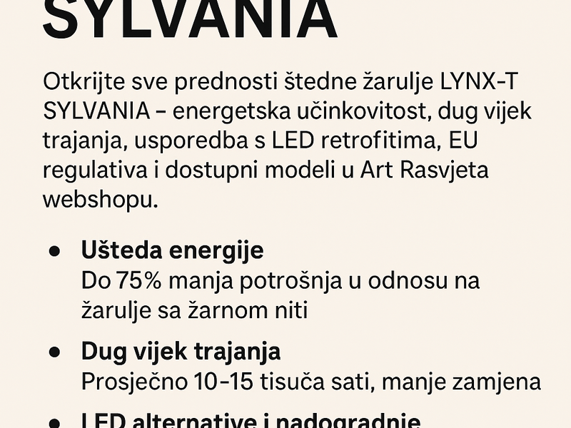 Štedna žarulja LYNX-T SYLVANIA – vodič kroz prednosti, alternative i proizvode