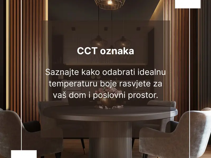 Što je CCT i kako utječe na izgled vaše rasvjete?